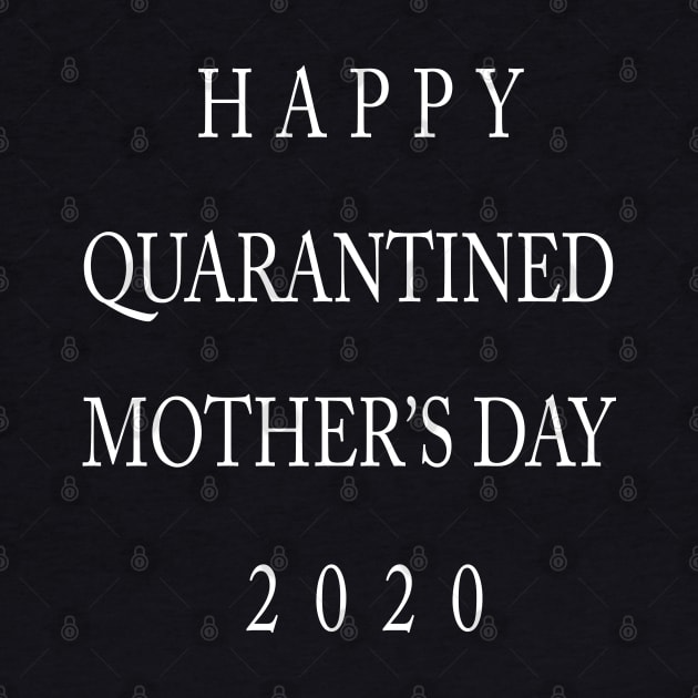 happy quarantined mothers day by lmohib